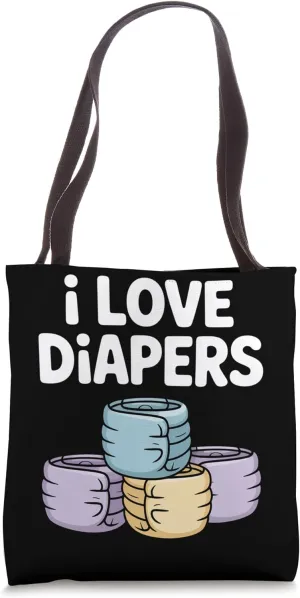 I Love Diapers Stack Cute Humor Fun Tote Bag
