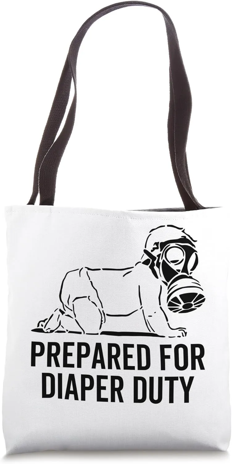 Prepare For Diaper Duty Funny New Baby Dad Mom Parent Gag Tote Bag