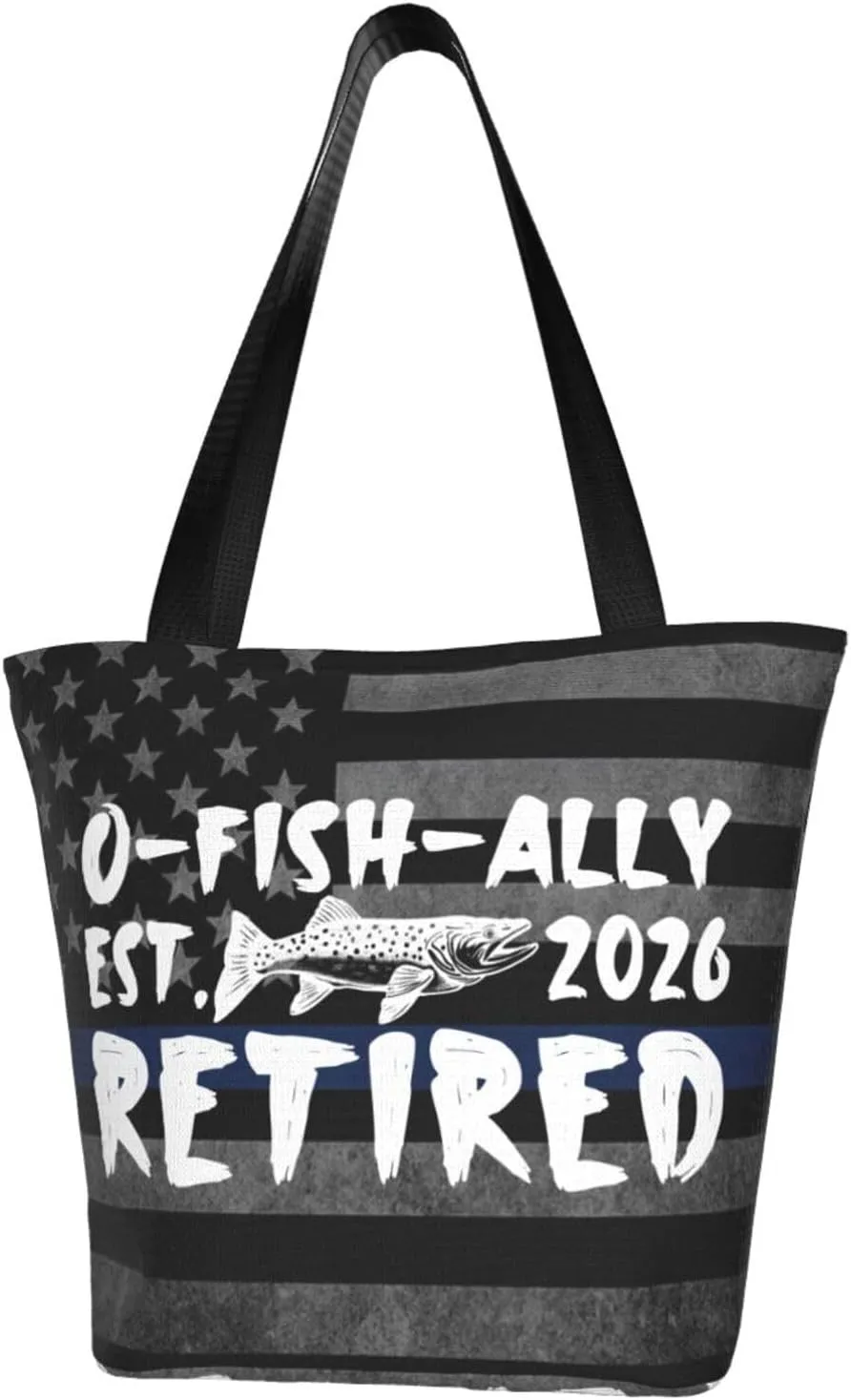 Retirement Fisherman O-Fish-Ally Retired 2026 Fashion Shoulder Bag Large Capacity For Man Or Woman
